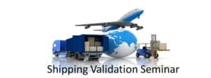 Shipping Validation Seminar